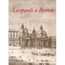 LEOPARDI A ROMA