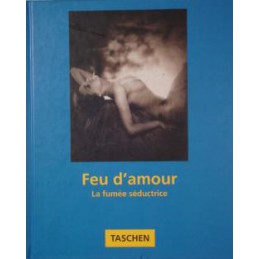 Feu d'amour. La fumée...