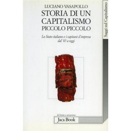 STORIA DI UN CAPITALISMO...