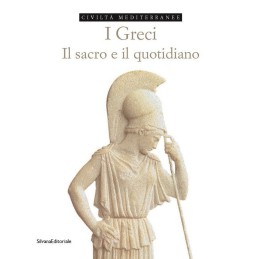 I GRECI. IL SACRO E IL...