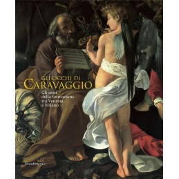 GLI OCCHI DI CARAVAGGIO.