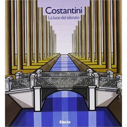 COSTANTINI. LA LUCE DEL...