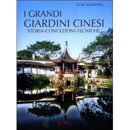 I GRANDI GIARDINI CINESI.