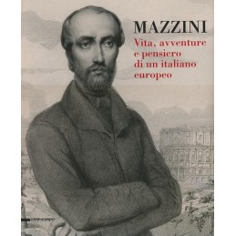 MAZZINI. VITA, AVVENTURE E...