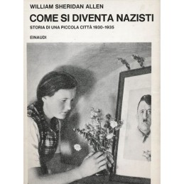 COME SI DIVENTA NAZISTI....