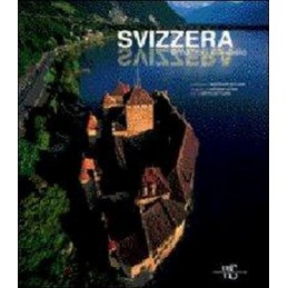 SVIZZERA. EMOZIONI DAL CIELO