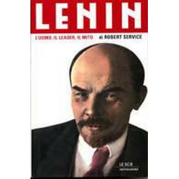 LENIN. L'UOMO, IL LEADER,...