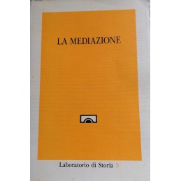 LA MEDIAZIONE