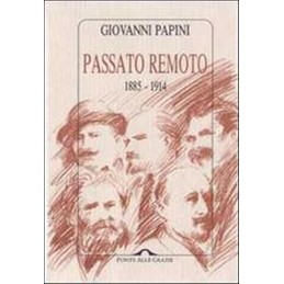 PASSATO REMOTO (1885-1914)