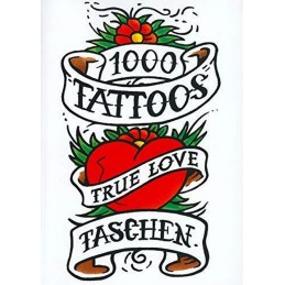 1000 TATTOOS TRUE LOVE TASCHEN