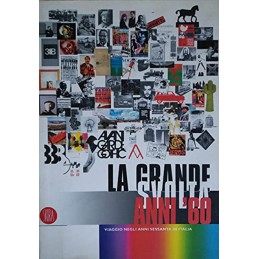 LA GRANDE SVOLTA. ANNI '60