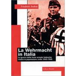 LA WEHRMACHT IN ITALIA.