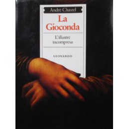 La Gioconda. L'illustre...