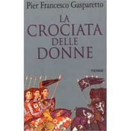 LA CROCIATA DELLE DONNE