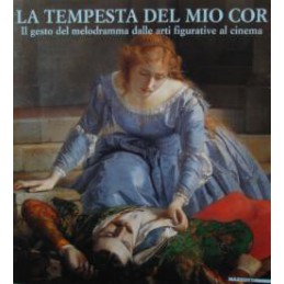 La tempesta del mio cor. Il...