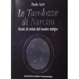 Le tavolozze di Narciso....