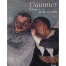 Daumier. Scènes de vie et...