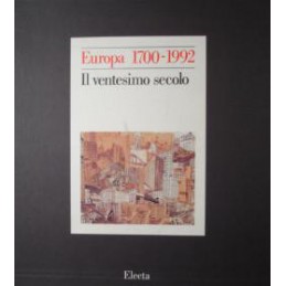 Europa 1700-1992. Il...