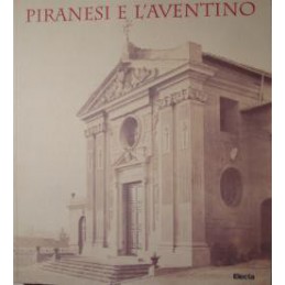 Piranesi e l'Aventino