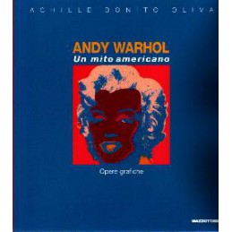 Andy Warhol. Un mito americano