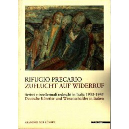 Rifugio precario. Artisti e...
