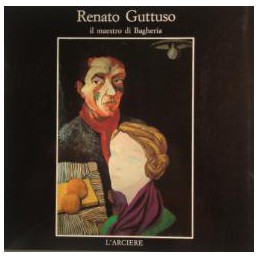Renato Guttuso. Maestro di...