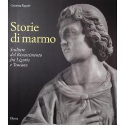 Storie di marmo. Sculture...