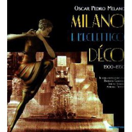 Milano e l'eclettico déco...