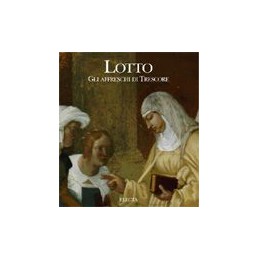 Lotto. Gli affreschi di...