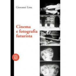 Cinema e fotografia futurista