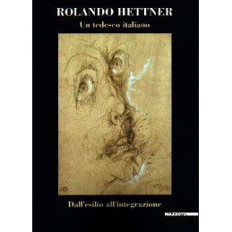 Rolando Hettner. Un tedesco...