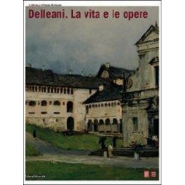 DELLEANI LA VITA E LE OPERE