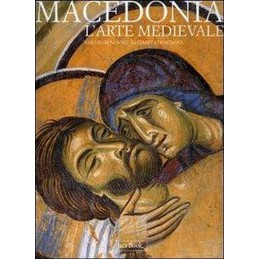 MACEDONIA. L'ARTE MEDIEVALE...