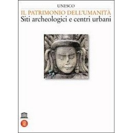 Unesco. Il patrimonio...